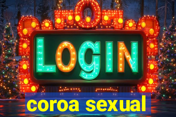 coroa sexual